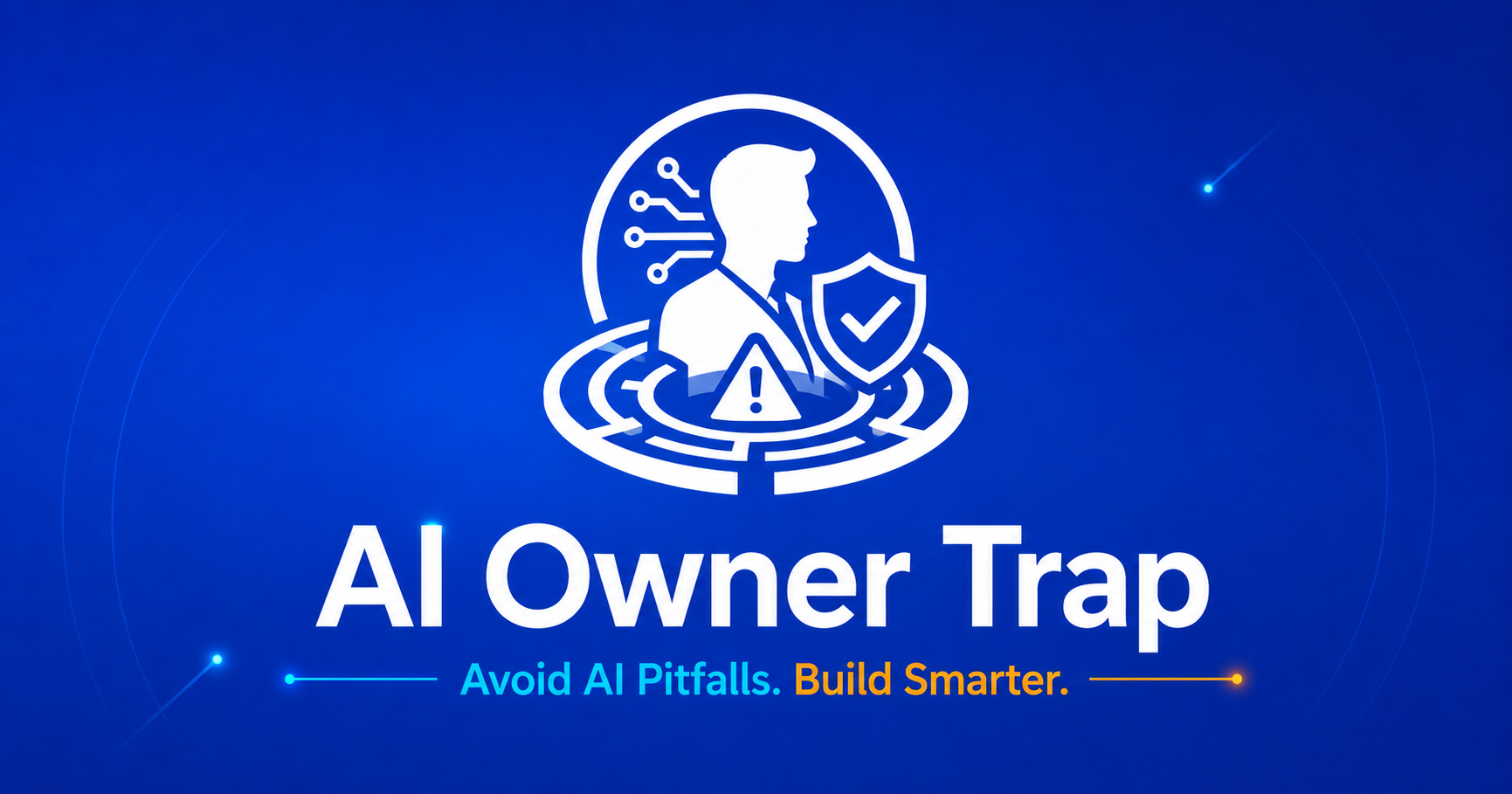 AI Owner Trap